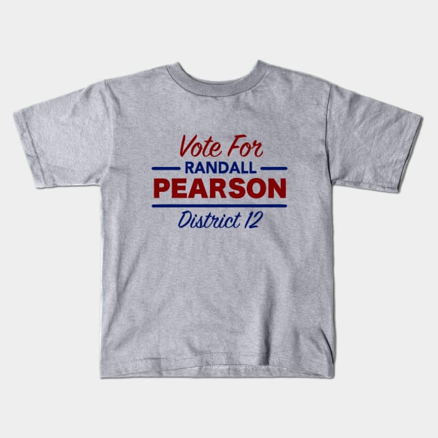 Vote For Randall Pearson Kids T-Shirt by bakru84